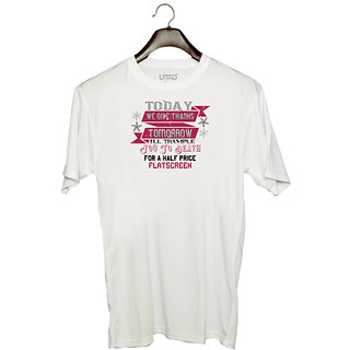                       UDNAG Unisex Round Neck Graphic 'Death | Today we give thanks' Polyester T-Shirt White                                              