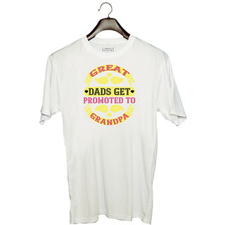                       UDNAG Unisex Round Neck Graphic 'Father, Grand Father | Great dads get promoted-1' Polyester T-Shirt White                                              
