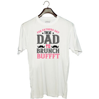                       UDNAG Unisex Round Neck Graphic 'Father | for fathers day treat dad to' Polyester T-Shirt White                                              