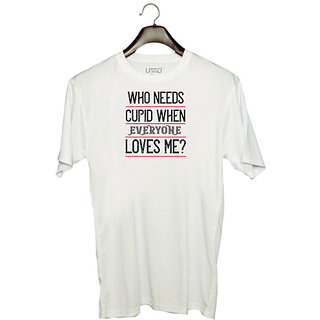                       UDNAG Unisex Round Neck Graphic 'Love | who needs cupid when everyone loves me' Polyester T-Shirt White                                              