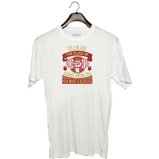                       UDNAG Unisex Round Neck Graphic 'Gym | To enjoy the glow of good health, you must exercise' Polyester T-Shirt White                                              