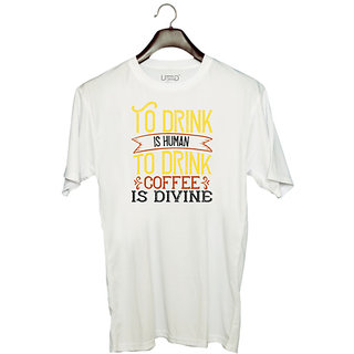                       UDNAG Unisex Round Neck Graphic 'Coffee | To drink is human. To drink coffee is divine' Polyester T-Shirt White                                              