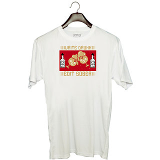                       UDNAG Unisex Round Neck Graphic 'Tequila, drinking | Write drunk edit sober' Polyester T-Shirt White                                              