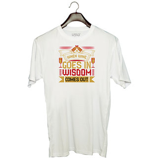                       UDNAG Unisex Round Neck Graphic 'Wine | When wine goes in wisdom comes out' Polyester T-Shirt White                                              