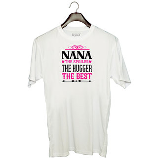                       UDNAG Unisex Round Neck Graphic 'Grand Father | NANA the spoiler the hugger the best' Polyester T-Shirt White                                              