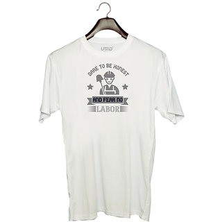                      UDNAG Unisex Round Neck Graphic 'Labor | Dare to be honest and fear no labor' Polyester T-Shirt White                                              