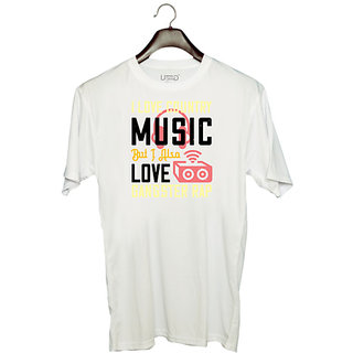                       UDNAG Unisex Round Neck Graphic 'Music | I love country music, but I also love gangster rap' Polyester T-Shirt White                                              