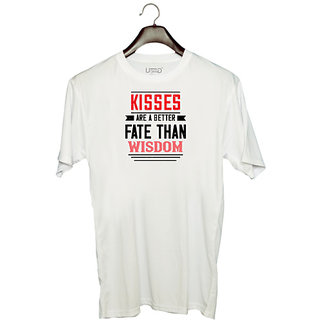                       UDNAG Unisex Round Neck Graphic 'Kisses | kisses are a better fate then wisdom' Polyester T-Shirt White                                              
