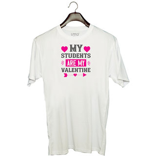                       UDNAG Unisex Round Neck Graphic 'Students | my student are my valentine' Polyester T-Shirt White                                              