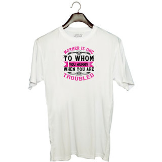                       UDNAG Unisex Round Neck Graphic 'Mother | Mother is one to whom you hurry when you are troubled' Polyester T-Shirt White                                              