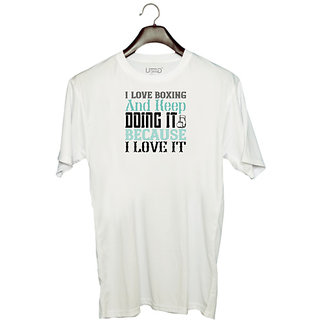                       UDNAG Unisex Round Neck Graphic 'Boxing | I love boxing and keep doing it because I love it' Polyester T-Shirt White                                              