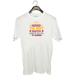                       UDNAG Unisex Round Neck Graphic 'Mother | Mother the most beautiful word on the lips of mankind' Polyester T-Shirt White                                              