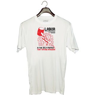                       UDNAG Unisex Round Neck Graphic 'Labor | Labor is the only prayer that Nature answers' Polyester T-Shirt White                                              