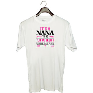                       UDNAG Unisex Round Neck Graphic 'Grand father | its a NANA THING' Polyester T-Shirt White                                              