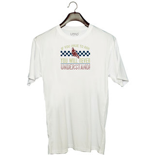                       UDNAG Unisex Round Neck Graphic 'Motorcycle | if you have to ask you will never understand!' Polyester T-Shirt White                                              