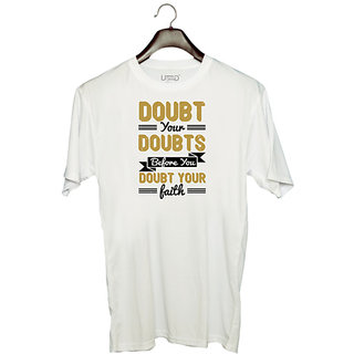                       UDNAG Unisex Round Neck Graphic 'Faith | Doubt your doubts before you doubt your faith' Polyester T-Shirt White                                              