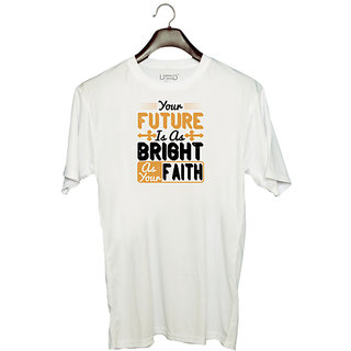                       UDNAG Unisex Round Neck Graphic 'Faith | Your future is as bright as your faith' Polyester T-Shirt White                                              