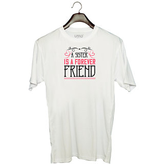                       UDNAG Unisex Round Neck Graphic 'Sister | A sister is a forever friend' Polyester T-Shirt White                                              