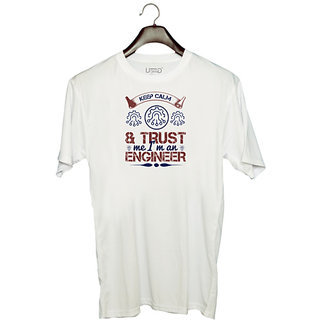                       UDNAG Unisex Round Neck Graphic 'Engineer | keep calm and trust me i'm an engineer' Polyester T-Shirt White                                              
