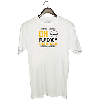                       UDNAG Unisex Round Neck Graphic 'Beer | Oh, already beer o'clock!' Polyester T-Shirt White                                              