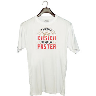                       UDNAG Unisex Round Neck Graphic 'Cycling | It never gets easier, you just go faster' Polyester T-Shirt White                                              