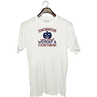                       UDNAG Unisex Round Neck Graphic 'Engineer | ENGINEER SCARY ENOUGH WITHOUT A COUSTUME' Polyester T-Shirt White                                              