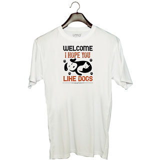                       UDNAG Unisex Round Neck Graphic 'Dog | Welcome I Hope You Like Dogs' Polyester T-Shirt White                                              