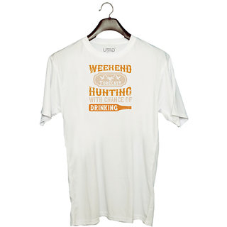                       UDNAG Unisex Round Neck Graphic 'Hunting | weekend forecast hunting with chance of drinking' Polyester T-Shirt White                                              