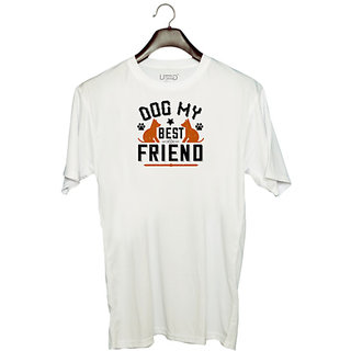                       UDNAG Unisex Round Neck Graphic 'Dog | Dog My Best Friend' Polyester T-Shirt White                                              