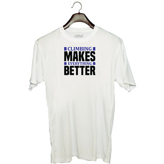                       UDNAG Unisex Round Neck Graphic 'Climbing | Climbing makes' Polyester T-Shirt White                                              