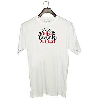                       UDNAG Unisex Round Neck Graphic 'Teacher Student | coffee teach repeat' Polyester T-Shirt White                                              