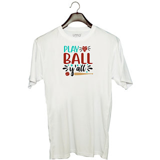                       UDNAG Unisex Round Neck Graphic 'Ball | playball y'all' Polyester T-Shirt White                                              
