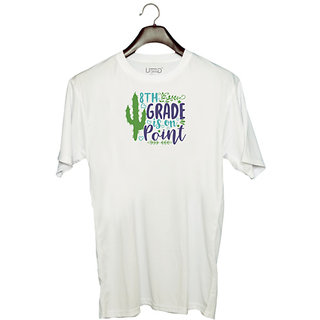                       UDNAG Unisex Round Neck Graphic 'Teacher Student | 8th grade is on point' Polyester T-Shirt White                                              