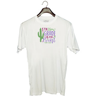                       UDNAG Unisex Round Neck Graphic 'Teacher Student | 5th grade is on point' Polyester T-Shirt White                                              