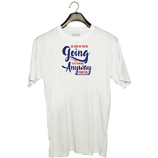                       UDNAG Unisex Round Neck Graphic 'Going anyway | Donalt Trump' Polyester T-Shirt White                                              