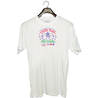                       UDNAG Unisex Round Neck Graphic 'Teacher Student | Livin that 4th grade life' Polyester T-Shirt White                                              