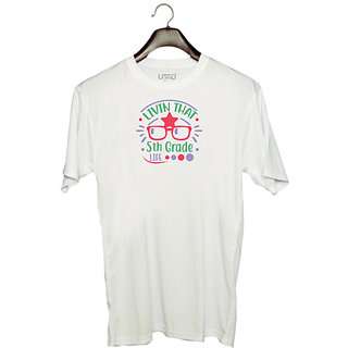                       UDNAG Unisex Round Neck Graphic 'Teacher Student | Livin that 5th grade life' Polyester T-Shirt White                                              