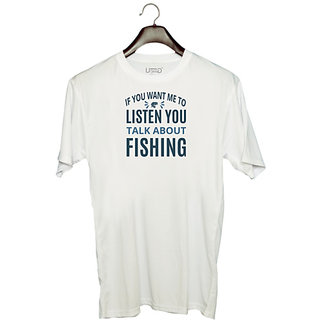                       UDNAG Unisex Round Neck Graphic 'Fishing | If you want' Polyester T-Shirt White                                              