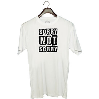                       UDNAG Unisex Round Neck Graphic 'Sorry | sorry not sorry' Polyester T-Shirt White                                              
