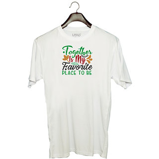                       UDNAG Unisex Round Neck Graphic 'Christmas | together is my favorite place to be' Polyester T-Shirt White                                              