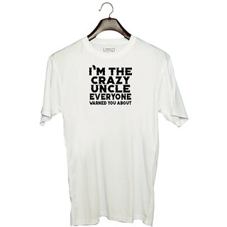                       UDNAG Unisex Round Neck Graphic 'Uncle | i'm the crazy uncle' Polyester T-Shirt White                                              