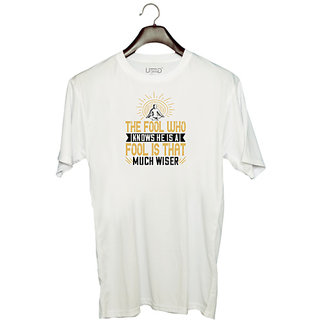                       UDNAG Unisex Round Neck Graphic 'Buddhism | The fool who knows he is a fool is that much wiser' Polyester T-Shirt White                                              