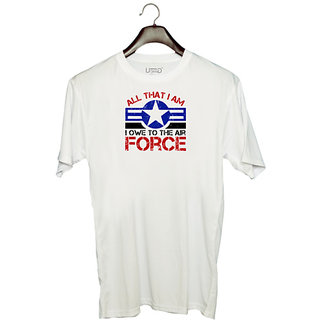                       UDNAG Unisex Round Neck Graphic 'Airforce | All that I am. I owe to the Air Force' Polyester T-Shirt White                                              