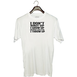                       UDNAG Unisex Round Neck Graphic 'Grow up | i don't shut up' Polyester T-Shirt White                                              