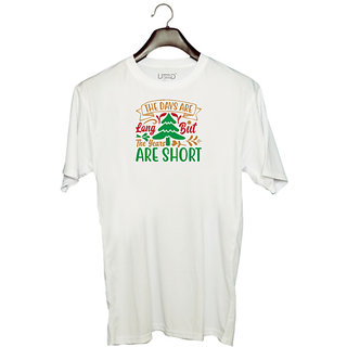                       UDNAG Unisex Round Neck Graphic 'Christmas | the day are long but the years are short' Polyester T-Shirt White                                              