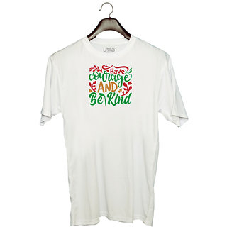                       UDNAG Unisex Round Neck Graphic 'Christmas | have courge and be kind' Polyester T-Shirt White                                              