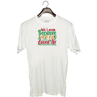                       UDNAG Unisex Round Neck Graphic 'Christmas | we love because he first love us' Polyester T-Shirt White                                              