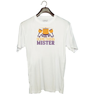                       UDNAG Unisex Round Neck Graphic 'Mardi Gras | Pour me something, mister' Polyester T-Shirt White                                              