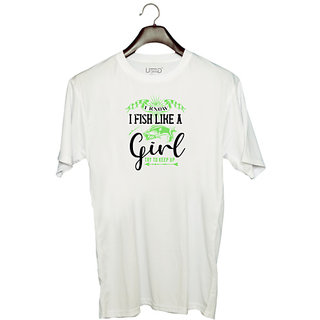                      UDNAG Unisex Round Neck Graphic 'Girls trip | i know i fish like a girl try to keep up' Polyester T-Shirt White                                              