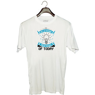                       UDNAG Unisex Round Neck Graphic 'Motivational | Dont Let Yesterday Take Up Too Much Of Today' Polyester T-Shirt White                                              